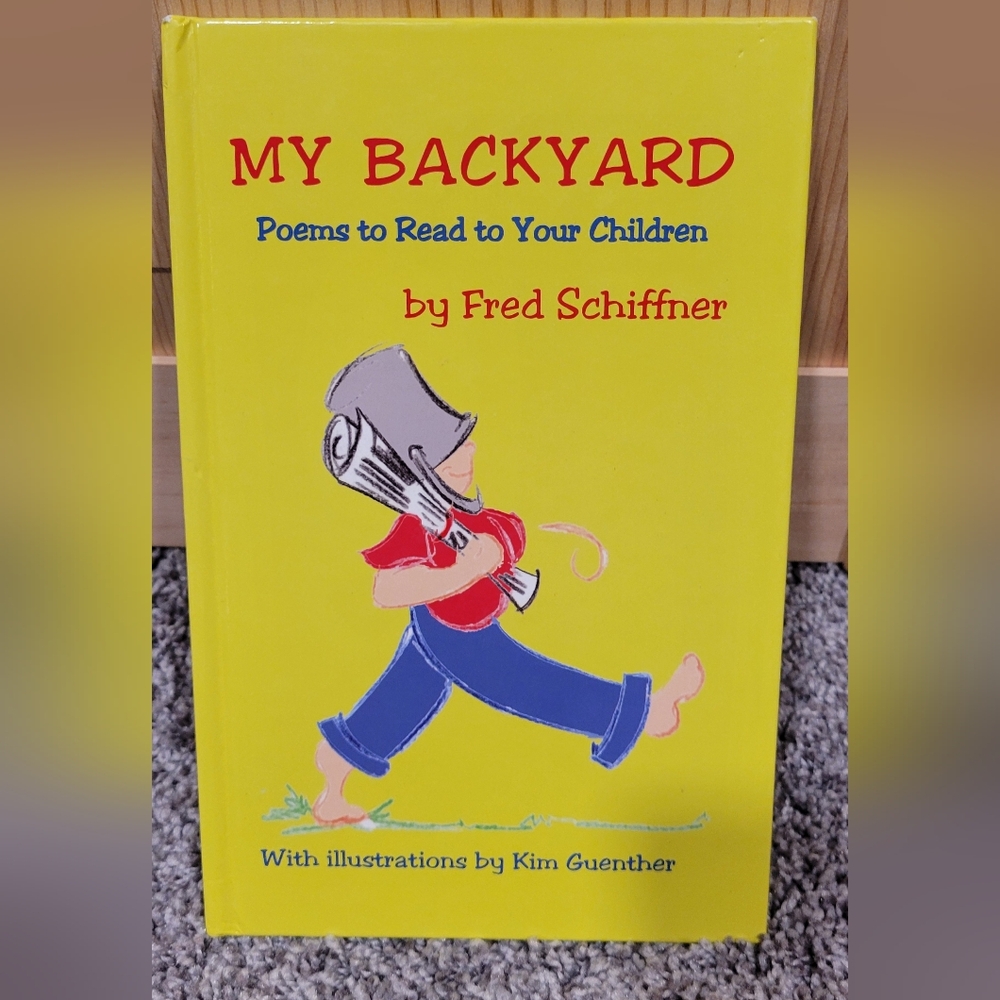My Backyard by Fred Schiffner Hardcover